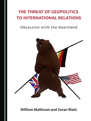 cover image of The Threat of Geopolitics to International Relations